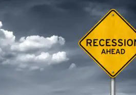 recession ahead sign | What is a Recession and How Can You Prepare?